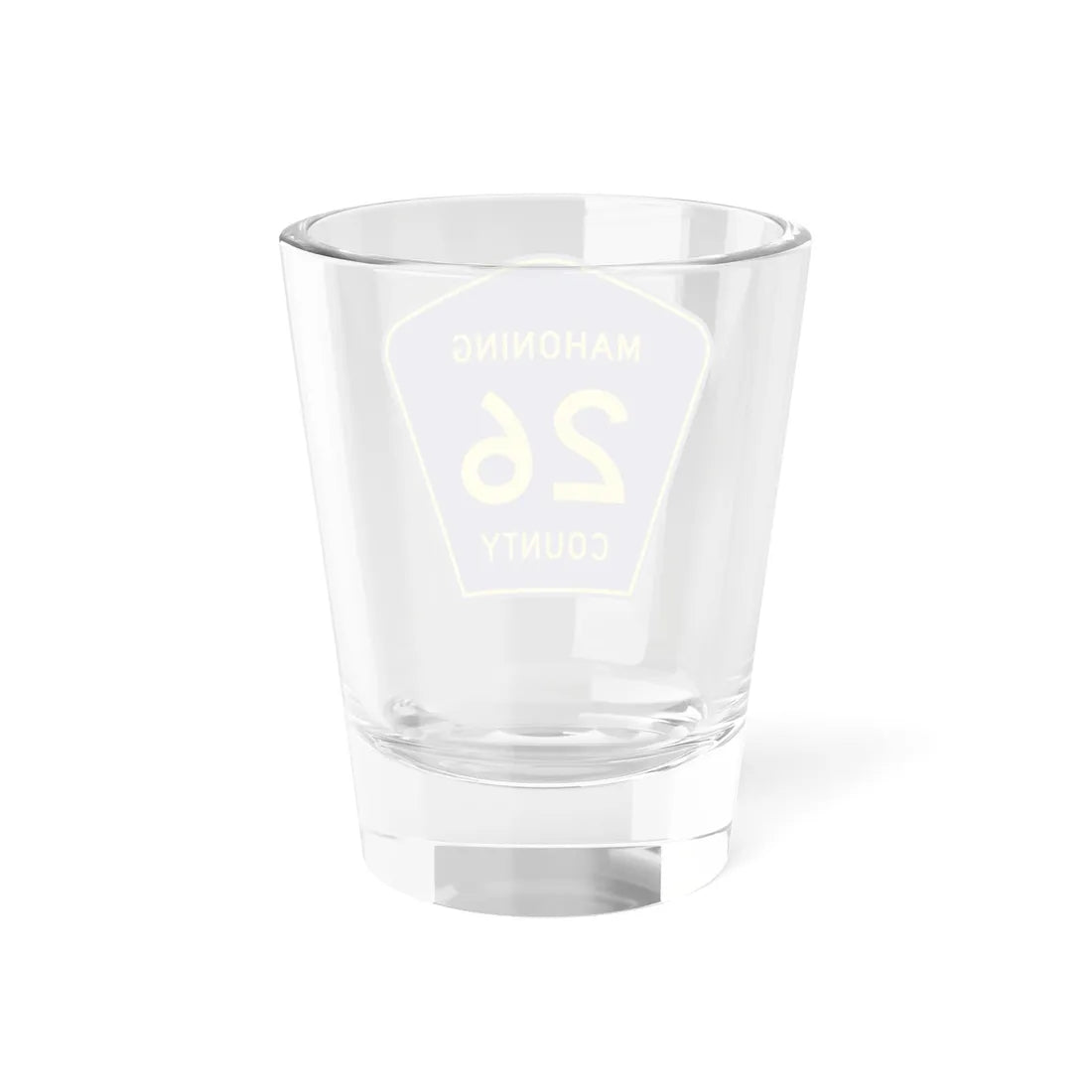 Mahoning County 26 (Ohio) (Road Sign) Shot Glass 1.5oz - Go Mug Yourself