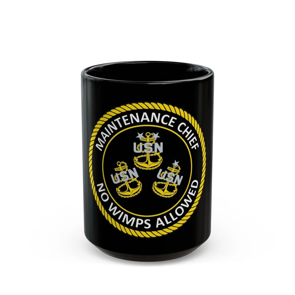 Maintenance Chief (U.S. Navy) Black Coffee Mug-15oz-Go Mug Yourself