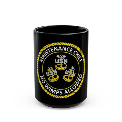 Maintenance Chief (U.S. Navy) Black Coffee Mug 15oz - Go Mug Yourself