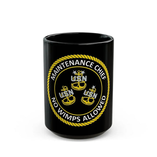 Maintenance Chief (U.S. Navy) Black Coffee Mug 15oz - Go Mug Yourself