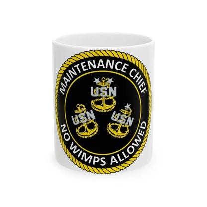 Maintenance Chief (U.S. Navy) White Coffee Mug 11oz - Go Mug Yourself