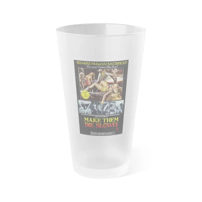 MAKE THEM DIE SLOWLY (Cannibal Ferox) 1981 Movie Poster - Frosted Pint Glass 16oz Default Title - Go Mug Yourself