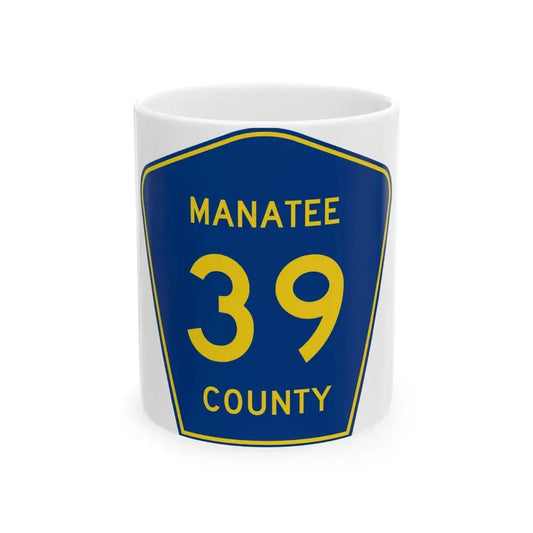 Manatee County 39 (Florida) (Road Sign) White Coffee Mug 11oz - Go Mug Yourself