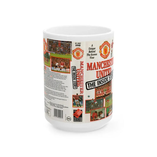MANCHESTER UNITED THE INSIDE STORY (VHS COVER) - White Coffee Mug 15oz - Go Mug Yourself