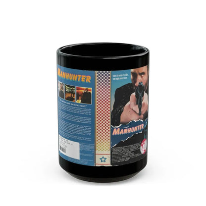 MANHUNTER VERSION 2 (VHS COVER) - Black Coffee Mug 15oz - Go Mug Yourself