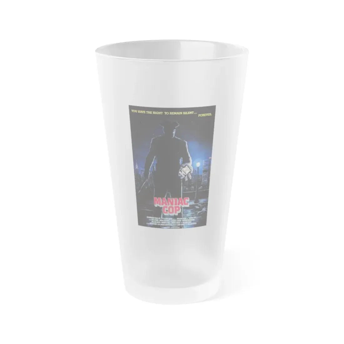 MANIAC COP 1988 Movie Poster - Frosted Pint Glass 16oz Default Title - Go Mug Yourself
