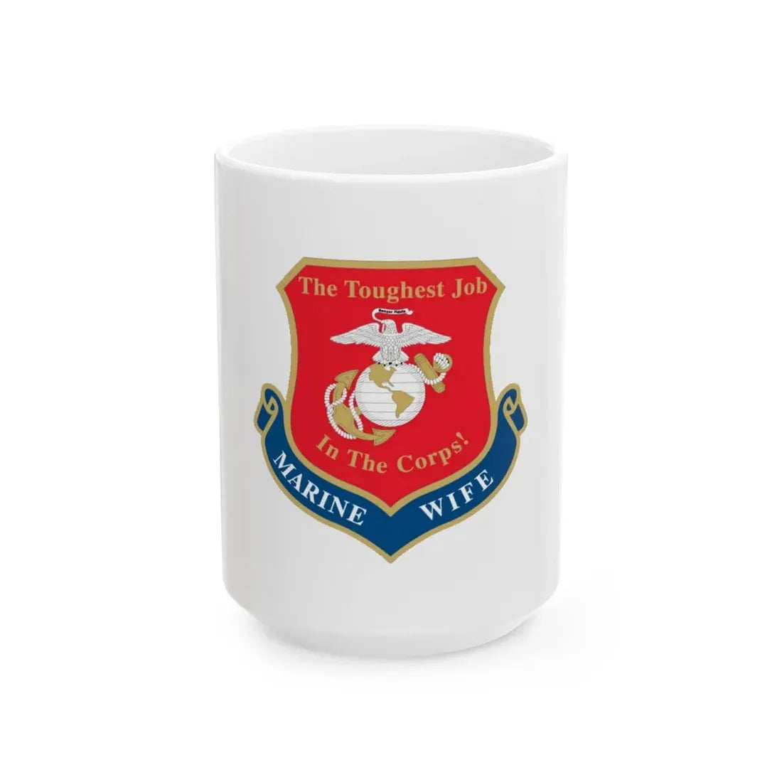 Marine Wife (USMC) White Coffee Mug 15oz - Go Mug Yourself