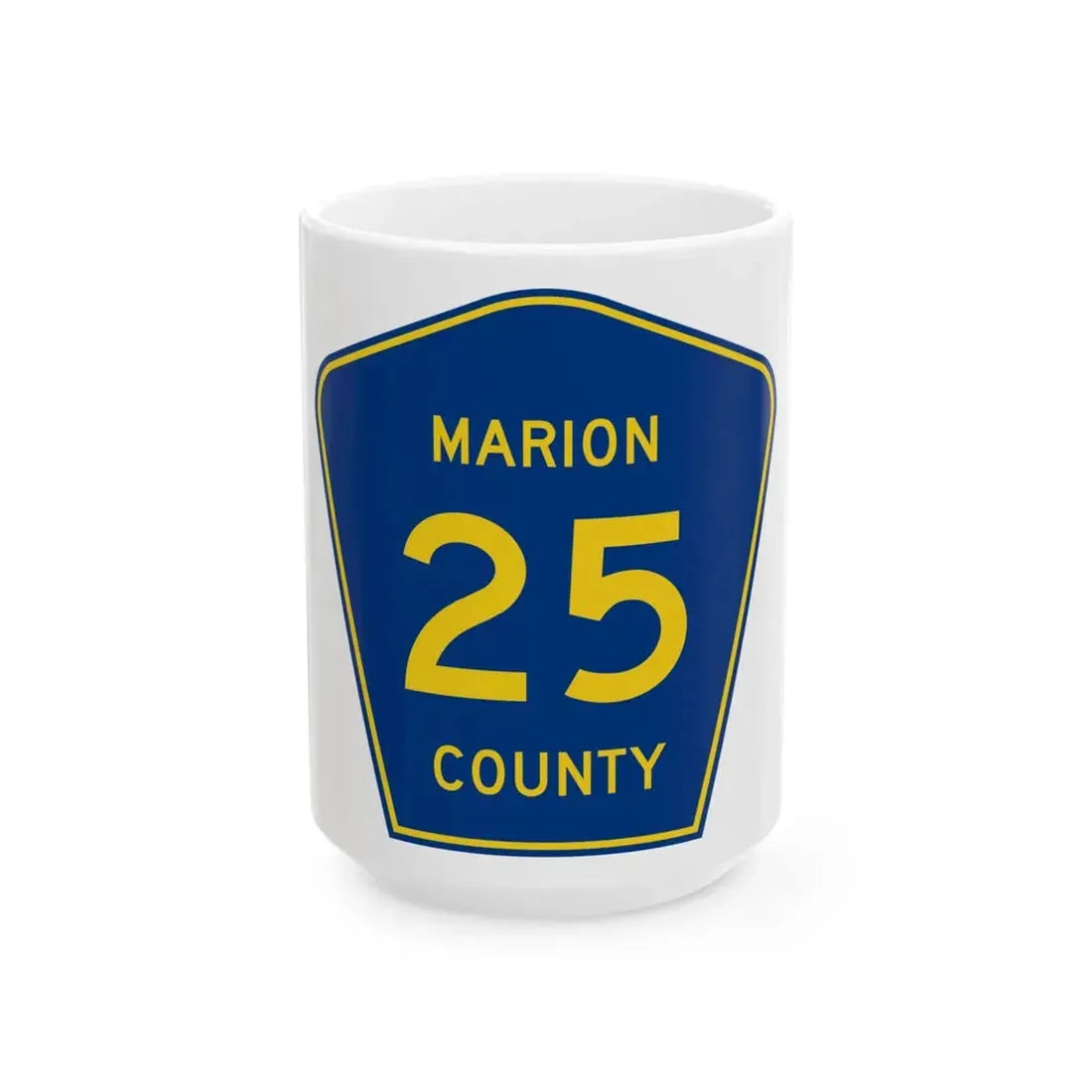 Marion County 25 (Florida) (Road Sign) White Coffee Mug 15oz - Go Mug Yourself