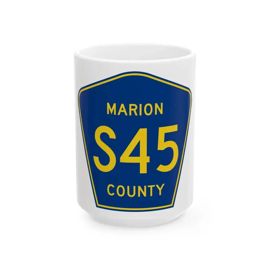 Marion County Route S45 IA (Iowa) (Road Sign) White Coffee Mug 15oz - Go Mug Yourself