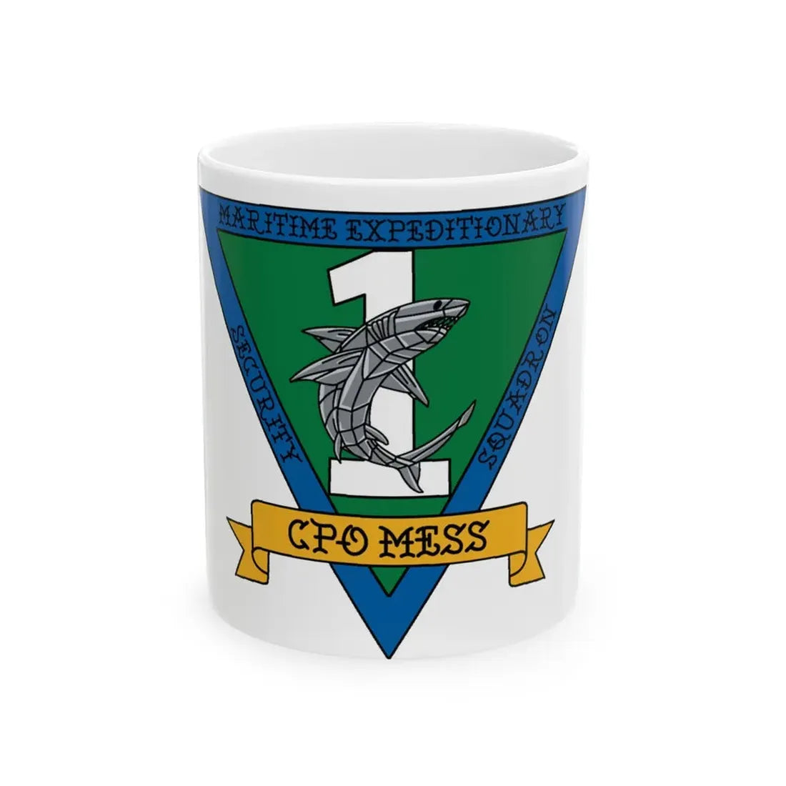 Maritime Expeditionary Security Sq One CPO MESS (U.S. Navy) White Coffee Mug 11oz - Go Mug Yourself