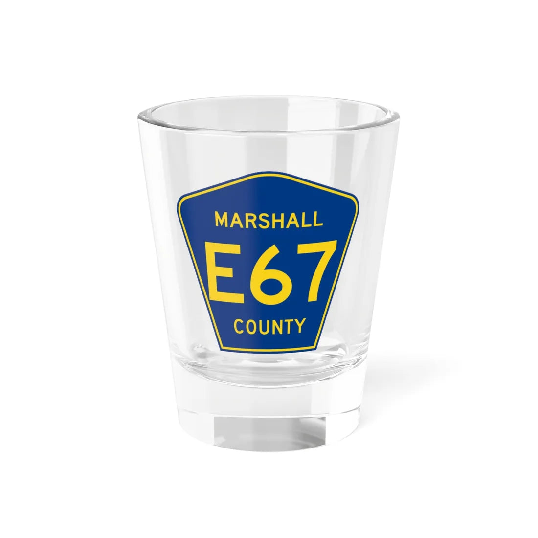 Marshall County Route E67 IA (Iowa) (Road Sign) Shot Glass 1.5oz 1.5oz - Go Mug Yourself