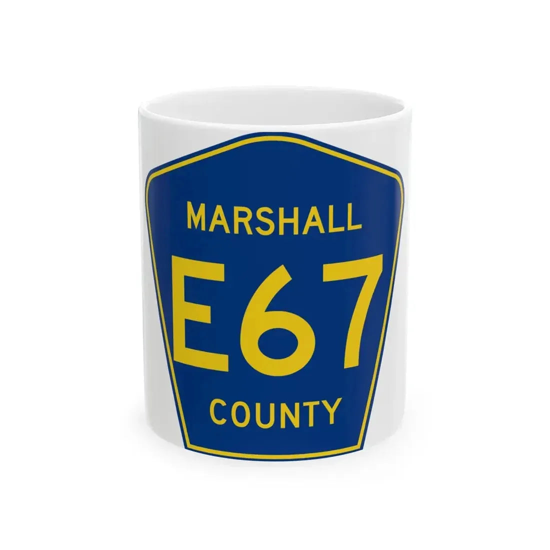 Marshall County Route E67 IA (Iowa) (Road Sign) White Coffee Mug 11oz - Go Mug Yourself