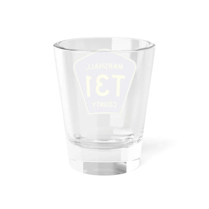 Marshall County Route T31 IA (Iowa) (Road Sign) Shot Glass 1.5oz - Go Mug Yourself