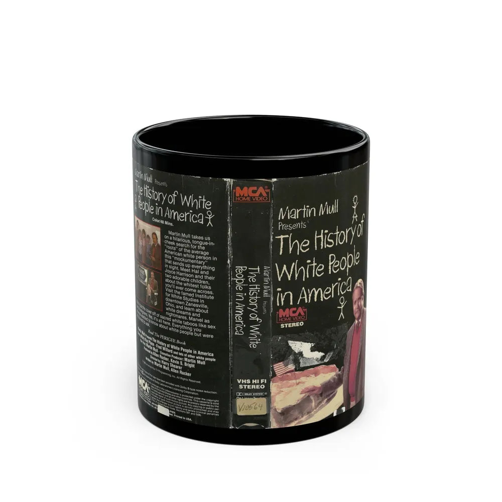 MARTIN MULL PRESENTS THE HISTORY OF WHITE PEOPLE IN AMERICA (VHS COVER) - Black Coffee Mug-11oz-Go Mug Yourself