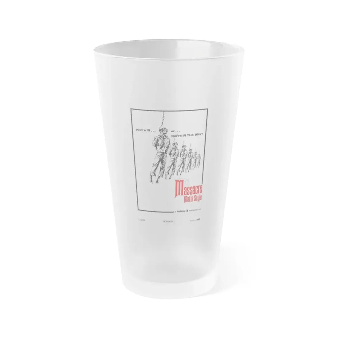 MASSACRE MAFIA STYLE 1974 Movie Poster - Frosted Pint Glass 16oz Default Title - Go Mug Yourself