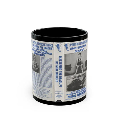 MASTERING THE DEADLIFT PANTHER PRODUCTIONS (VHS COVER) - Black Coffee Mug 11oz - Go Mug Yourself