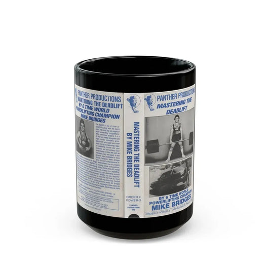 MASTERING THE DEADLIFT PANTHER PRODUCTIONS (VHS COVER) - Black Coffee Mug 15oz - Go Mug Yourself