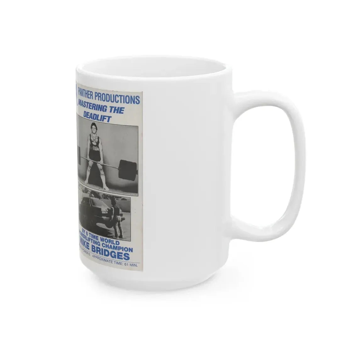 MASTERING THE DEADLIFT PANTHER PRODUCTIONS (VHS COVER) - White Coffee Mug - Go Mug Yourself