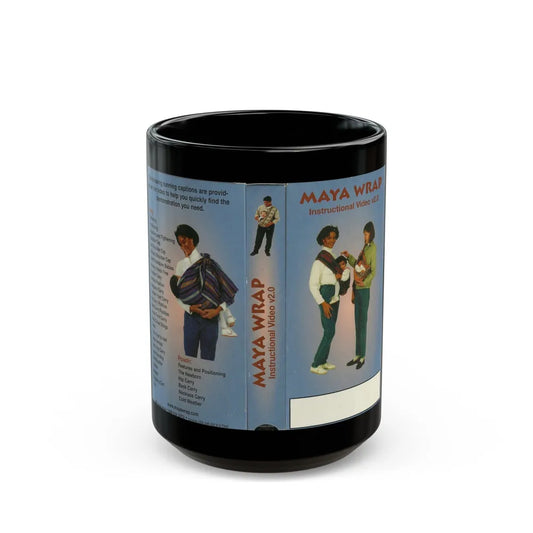 MAYA WRAP INSTRUCTIONAL VIDEO (VHS COVER) - Black Coffee Mug-15oz-Go Mug Yourself