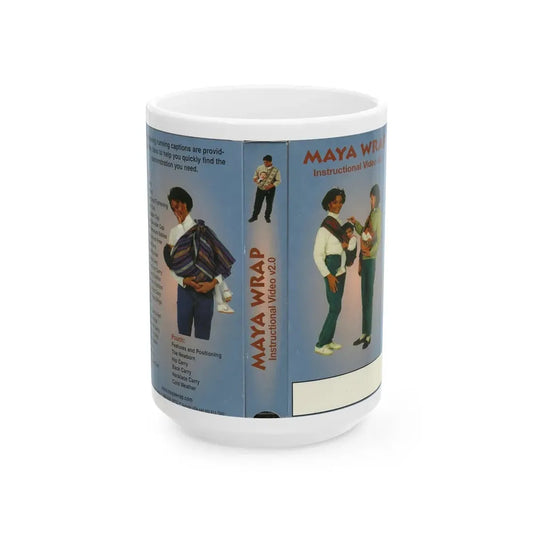 MAYA WRAP INSTRUCTIONAL VIDEO (VHS COVER) - White Coffee Mug 15oz - Go Mug Yourself