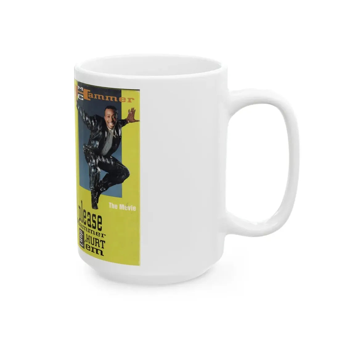 MC HAMMER THE MOVIE PLEASE HAMMER DONT HURT EM (VHS COVER) - White Coffee Mug - Go Mug Yourself