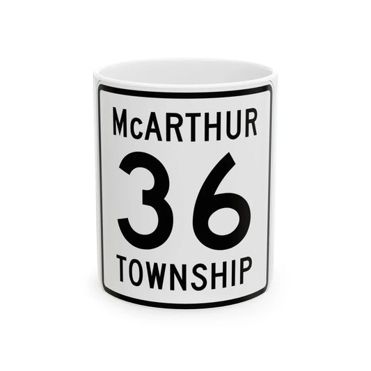 McArthur Township Route 36 Logan County Ohio (Ohio) (Road Sign) White Coffee Mug 11oz - Go Mug Yourself
