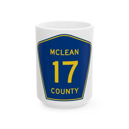 McLean County 17 (Illinois) (Road Sign) White Coffee Mug 15oz - Go Mug Yourself