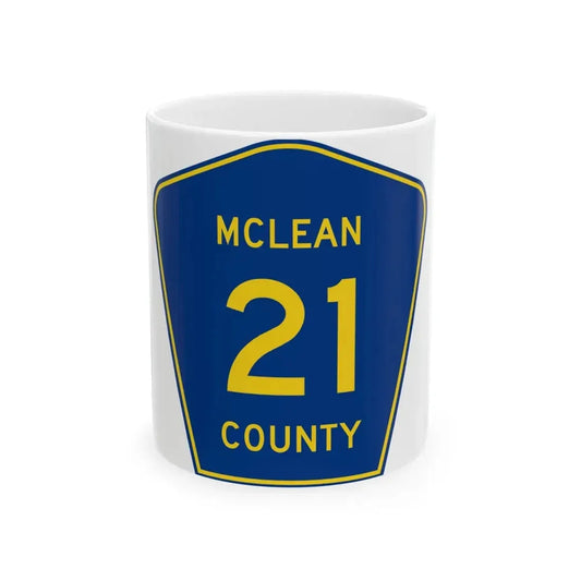 McLean County 21 (Illinois) (Road Sign) White Coffee Mug 11oz - Go Mug Yourself