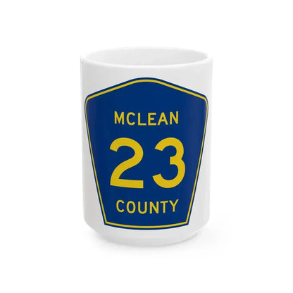 McLean County 23 (Illinois) (Road Sign) White Coffee Mug 15oz - Go Mug Yourself