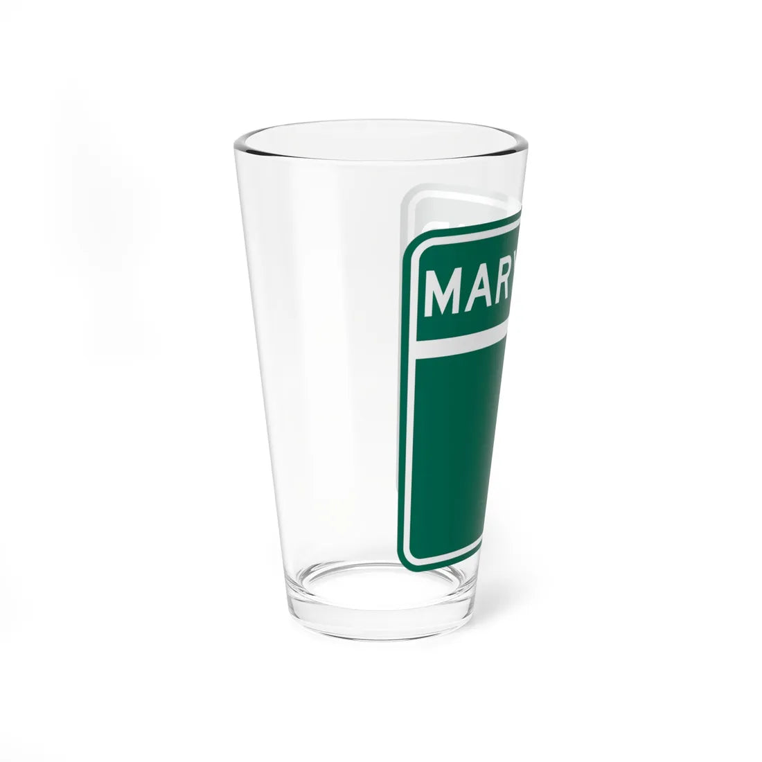 MD Blank green (Maryland) (Road Sign) Pint Glass 16oz - Go Mug Yourself