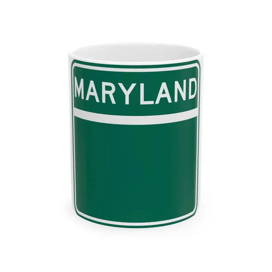 MD Blank green (Maryland) (Road Sign) White Coffee Mug 11oz - Go Mug Yourself