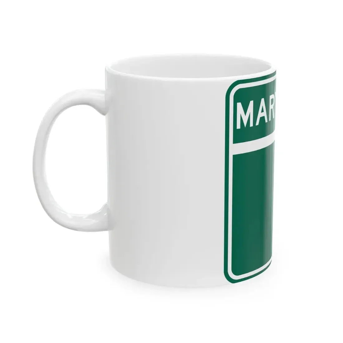MD Blank green (Maryland) (Road Sign) White Coffee Mug - Go Mug Yourself