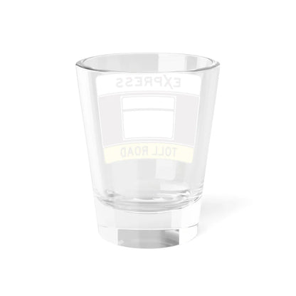 MD blank toll (Maryland) (Road Sign) Shot Glass 1.5oz - Go Mug Yourself