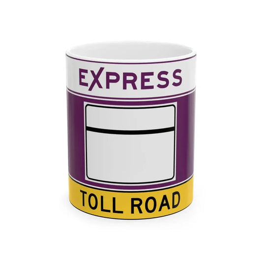 MD blank toll (Maryland) (Road Sign) White Coffee Mug 11oz - Go Mug Yourself