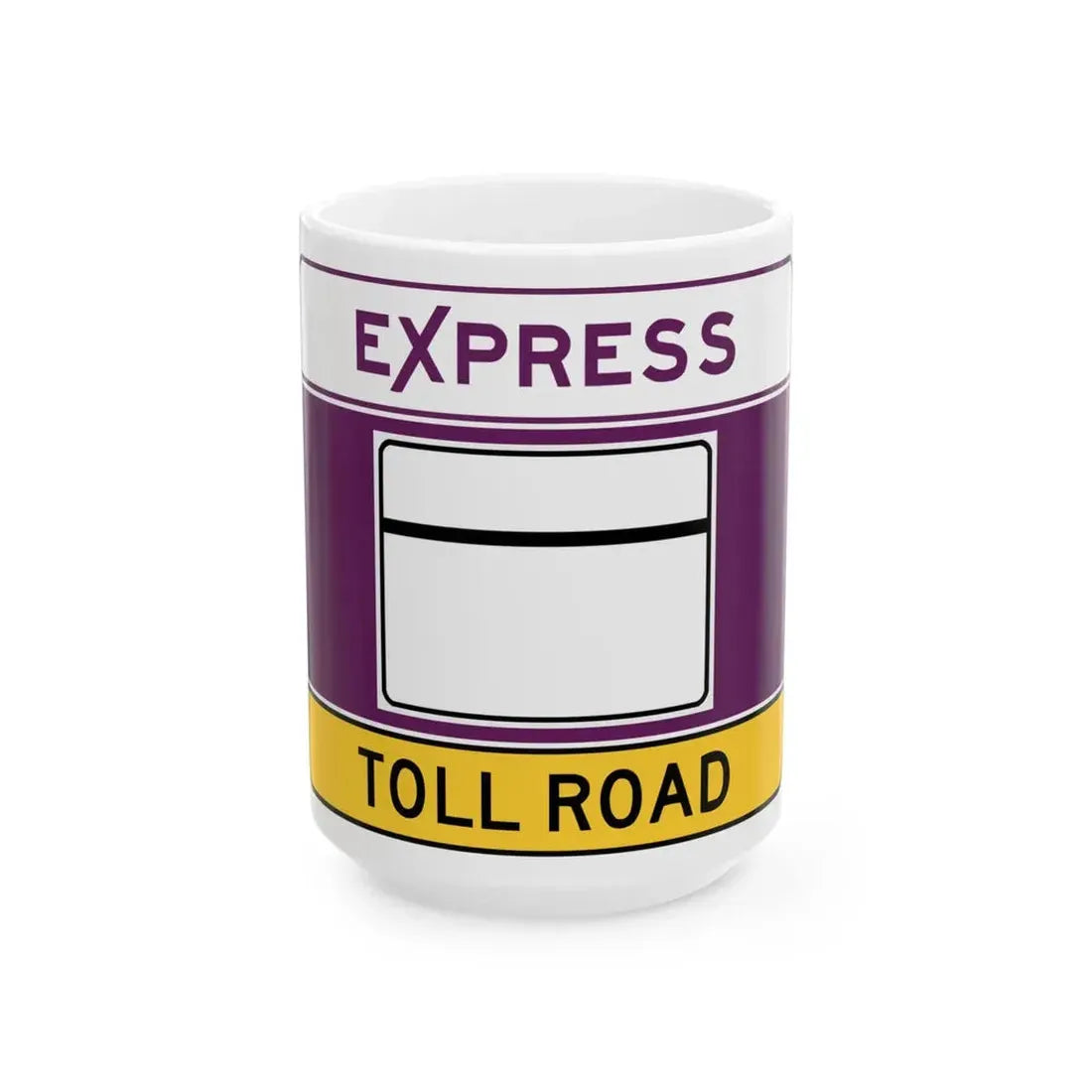 MD blank toll (Maryland) (Road Sign) White Coffee Mug 15oz - Go Mug Yourself