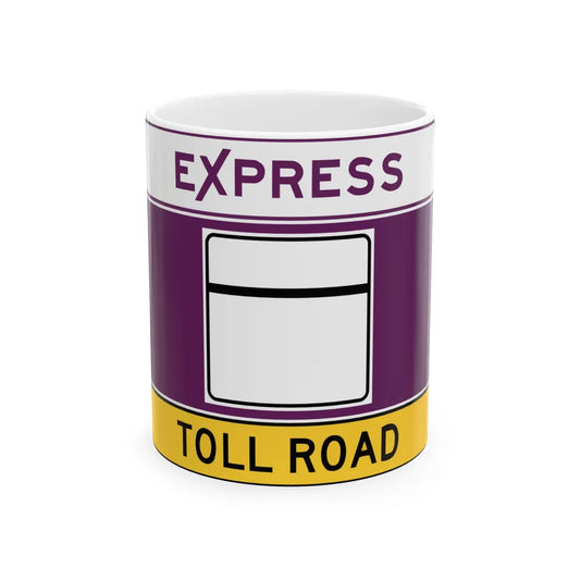MD blank toll narrow (Maryland) (Road Sign) White Coffee Mug 11oz - Go Mug Yourself