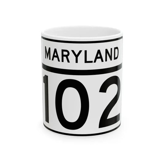 MD Route 102 (Maryland) (Road Sign) White Coffee Mug 11oz - Go Mug Yourself