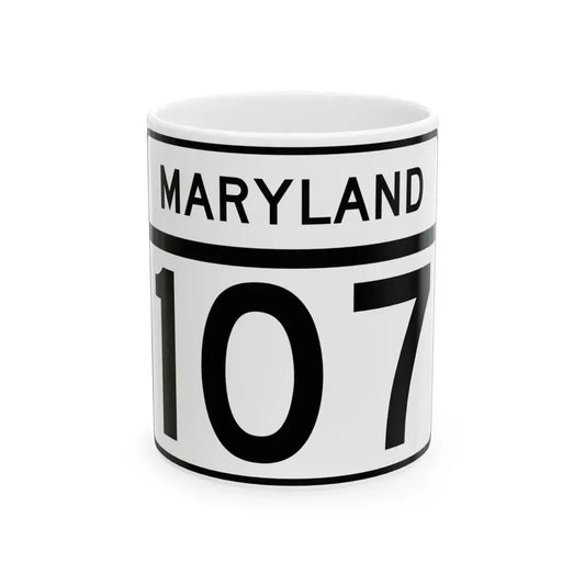 MD Route 107 (Maryland) (Road Sign) White Coffee Mug 11oz - Go Mug Yourself