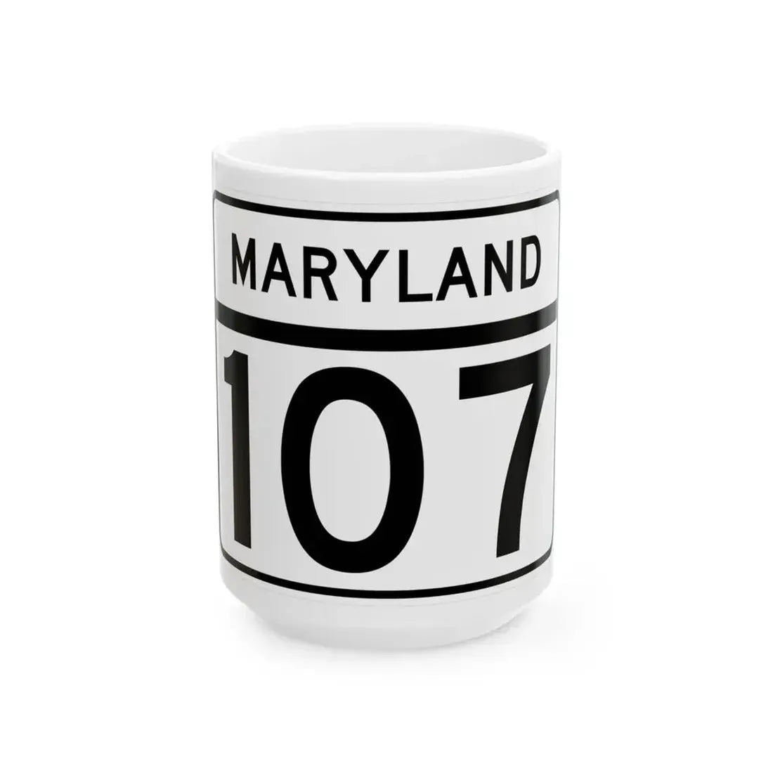 MD Route 107 (Maryland) (Road Sign) White Coffee Mug 15oz - Go Mug Yourself