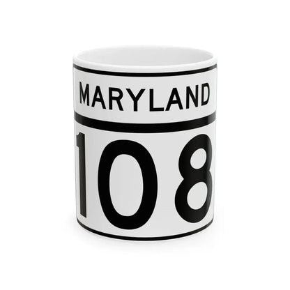MD Route 108 (Maryland) (Road Sign) White Coffee Mug 11oz - Go Mug Yourself
