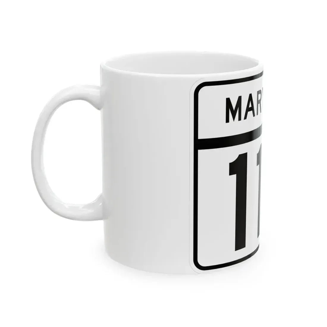 MD Route 110 (Maryland) (Road Sign) White Coffee Mug - Go Mug Yourself