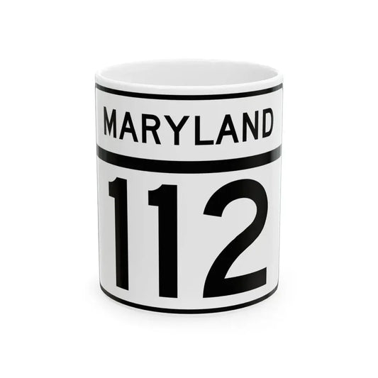 MD Route 112 (Maryland) (Road Sign) White Coffee Mug 11oz - Go Mug Yourself