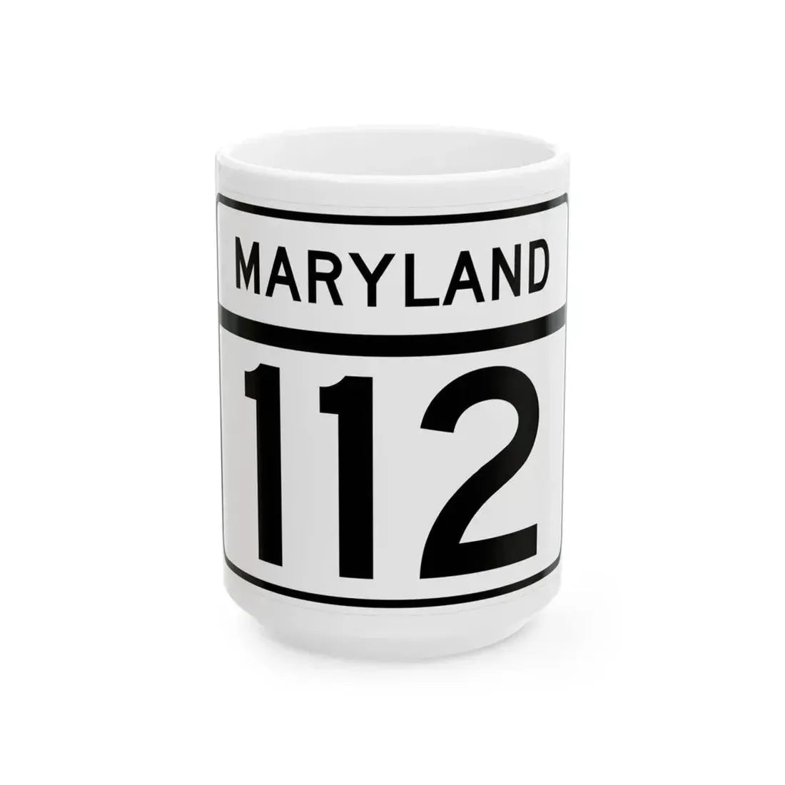MD Route 112 (Maryland) (Road Sign) White Coffee Mug 15oz - Go Mug Yourself