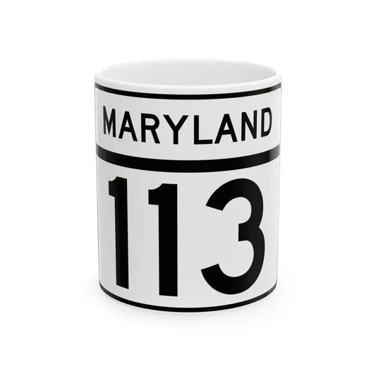 MD Route 113 (Maryland) (Road Sign) White Coffee Mug 11oz - Go Mug Yourself
