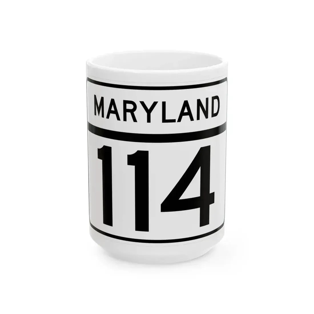 MD Route 114 (Maryland) (Road Sign) White Coffee Mug 15oz - Go Mug Yourself