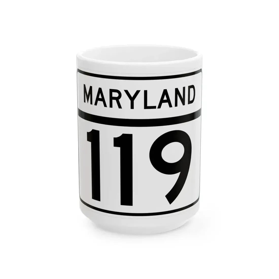 MD Route 119 (Maryland) (Road Sign) White Coffee Mug 15oz - Go Mug Yourself