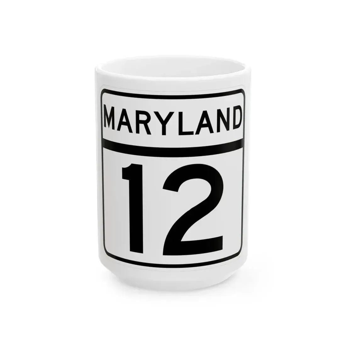 MD Route 12 (Maryland) (Road Sign) White Coffee Mug 15oz - Go Mug Yourself