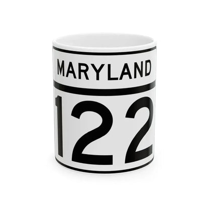 MD Route 122 (Maryland) (Road Sign) White Coffee Mug 11oz - Go Mug Yourself