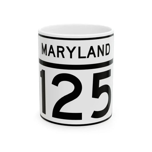 MD Route 125 (Maryland) (Road Sign) White Coffee Mug 11oz - Go Mug Yourself