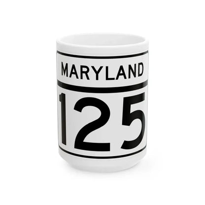 MD Route 125 (Maryland) (Road Sign) White Coffee Mug 15oz - Go Mug Yourself